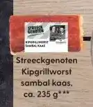 Albert Heijn Streeckgenoten Kipgrillworst sambal kaas, ca. 235 g*** aanbieding