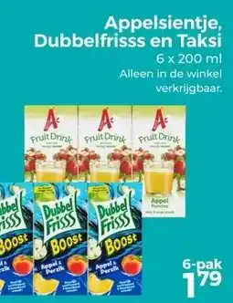 Trekpleister Appelsientje, Dubbelfrisss en Taksi aanbieding