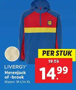 Lidl LIVERGY Herenjack of broek aanbieding