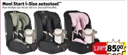 Kruidvat Moni Start i-Size autostoel aanbieding