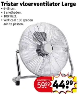 Kruidvat Tristar vloerventilator Large aanbieding