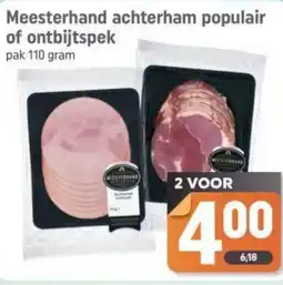 Dagwinkel Meesterhand achterham populair of ontbijtspek aanbieding
