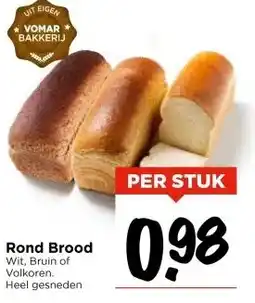 Vomar Voordeelmarkt Rond Brood aanbieding