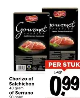 Vomar Voordeelmarkt Chorizo of Salchichon 40 gram of Serrano 50 gram aanbieding