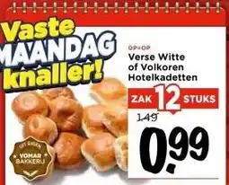Vomar Voordeelmarkt Verse Witte of Volkoren Hotelkadetten aanbieding
