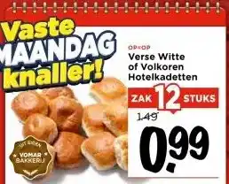 Vomar Voordeelmarkt Verse Witte of Volkoren Hotelkadetten aanbieding