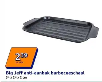 Action Big Jeff anti-aanbak barbecueschaal aanbieding