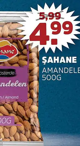 Sahan Supermarkten Şahane Amandelen aanbieding