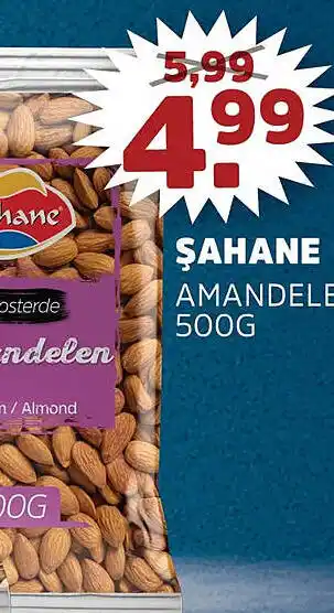 Sahan Supermarkten Şahane Amandelen aanbieding
