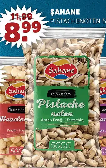 Sahan Supermarkten Şahane Pistachenoten aanbieding