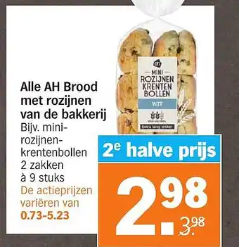 Albert Heijn Alle AH Brood met rozijnen van de bakkerij aanbieding
