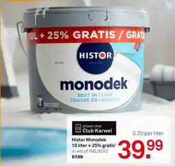 Karwei Histor Monodek aanbieding