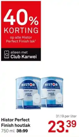 Karwei Histor Perfect Finish houtlak aanbieding