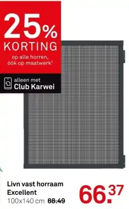 Karwei Livn vast horraam Excellent aanbieding