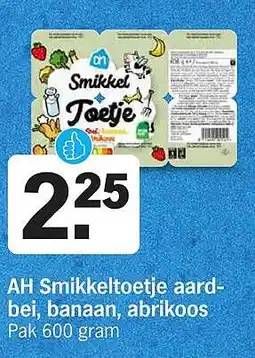 Albert Heijn AH Smikkeltoetje aard bei, banaan, abrikoos aanbieding