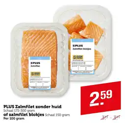 Coop Plus Zalmfilet zonder huid of zalmfilet blokjes aanbieding