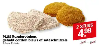 Coop Plus Rundervinken, gehakt cordon bleu's of satéschnitzels aanbieding