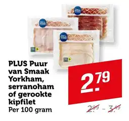 Coop Plus Puur van Smaak Yorkham, serranoham of gerookte kipfilet aanbieding