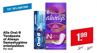 Coop Oral B Tandpasta of Always Dameshygiëne enkelpakken aanbieding