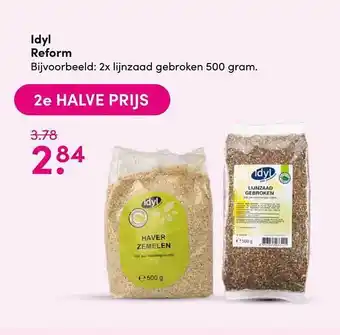 Drogisterij Visser Idyl Reform lijnzaad gebroken 500g aanbieding