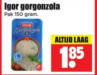 Dirk Igor gorgonzola aanbieding