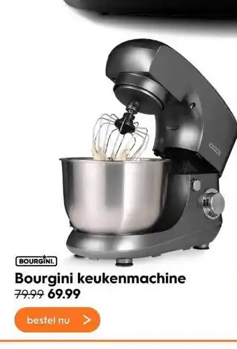 Blokker Bourgini Keukenmachine aanbieding