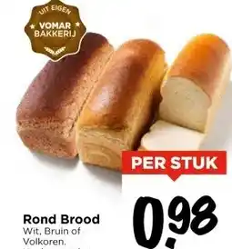 Vomar Voordeelmarkt Rond Brood aanbieding