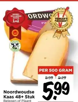 Vomar Voordeelmarkt Noordwoudse Kaas 48+ Stuk aanbieding