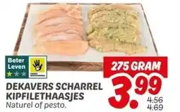 Dekamarkt DEKAVERS SCHARREL KIPFILETHAASJES aanbieding