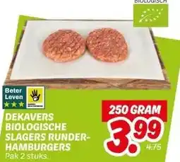 Dekamarkt DEKAVERS BIOLOGISCHE SLAGERS RUNDER- HAMBURGERS aanbieding