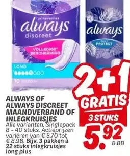 Dekamarkt ALWAYS OF ALWAYS DISCREET MAANDVERBAND OF INLEGKRUISJES aanbieding