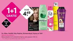 DA Fa, Gliss, Got2B, Poly Palette, Schwarzkopf, Syoss en Taft Gehele assortiment aanbieding