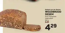 Ekoplaza Bakkerij van der westen woudbrood desem aanbieding