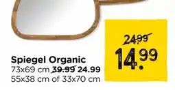 Xenos Spiegel Organic aanbieding