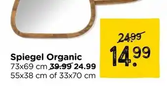 Xenos Spiegel Organic aanbieding