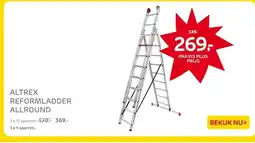 Praxis ALTREX REFORMLADDER ALLROUND aanbieding