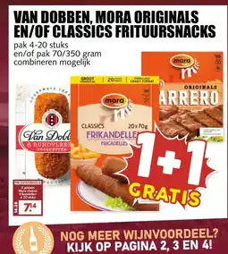 MCD Supermarkt VAN DOBBEN, MORA ORIGINALS EN/OF CLASSICS FRITUURSNACKS aanbieding