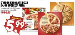 MCD Supermarkt G'WOON KROKANTE PIZZA EN/OF BUONIZZA PIZZA aanbieding