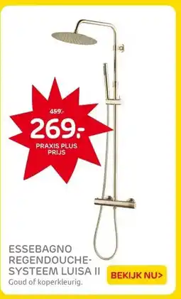 Praxis ESSEBAGNO REGENDOUCHE- SYSTEEM LUISA II aanbieding