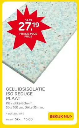 Praxis GELUIDSISOLATIE ISO REDUCE PLAAT aanbieding