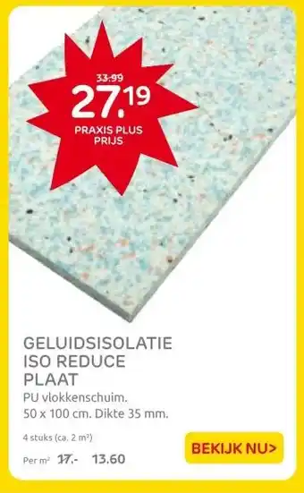 Praxis GELUIDSISOLATIE ISO REDUCE PLAAT aanbieding
