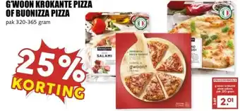 MCD Supermarkt G'WOON KROKANTE PIZZA OF BUONIZZA PIZZA aanbieding