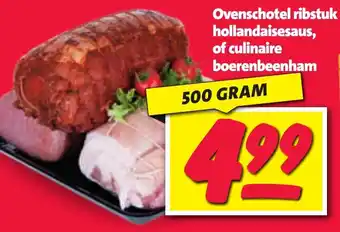 Nettorama Ovenschotel ribstuk hollandaisesaus, of culinaire boerenbeenham aanbieding