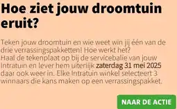 Intratuin Hoe ziet jouw droomtuin eruit? aanbieding