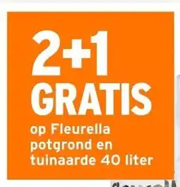 GAMMA 2+1 GRATIS op Fleurella potgrond en tuinaarde 40 liter aanbieding