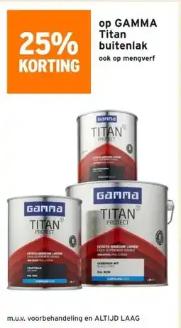 GAMMA 25% korting op GAMMA Titan buitenlak en binnenlak aanbieding