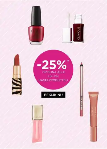 ICI Paris XL -25% OP BIJNA ALLE LIP- EN NAGELPRODUCTEN aanbieding