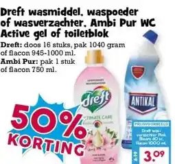 Boon`s Markt Dreft wasmiddel, waspoeder of wasverzachter, Ambi Pur WC Active gel of toiletblok aanbieding