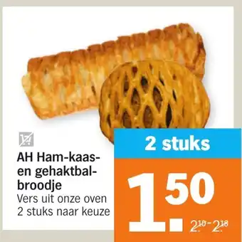 Albert Heijn AH Ham-kaas- en gehaktbal- broodje aanbieding