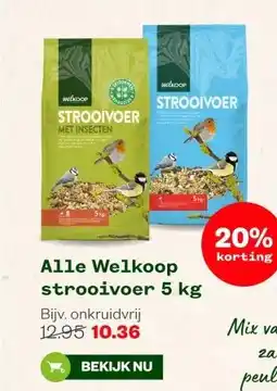 Welkoop Alle Welkoop strooivoer 5 kg aanbieding